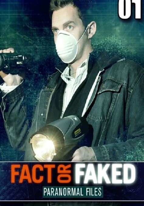 watch fact or faked free|justwatch fact or faked.